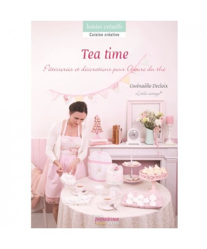 Livre Tea time de Gwenaelle DECLOIX Livre Tea time de Gwenaelle DECLOIX